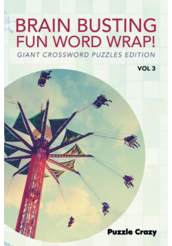 Brain Busting Fun Word Wrap! Vol 3