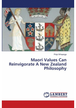 Maori Values Can Reinvigorate A New Zealand Philosophy