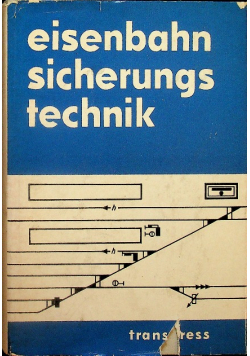 Eisenbahn sicherungs technik