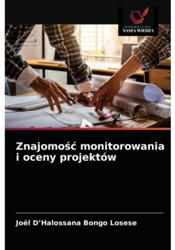 Znajomość monitorowania i oceny projektów