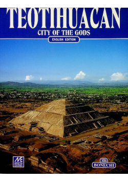 Teotihuacan City of the Gods