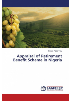 Appraisal of Retirement Benefit Scheme in Nigeria