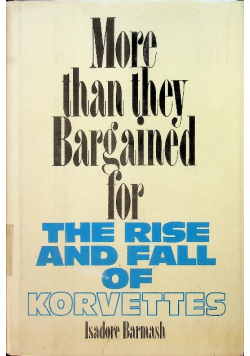 More Than They Bargained for The Rise and Fall of Korvettes