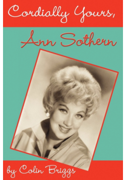 Cordially Yours, Ann Sothern
