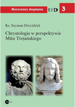 Chrystologia w perspektywie Mitu Trojańskiego
