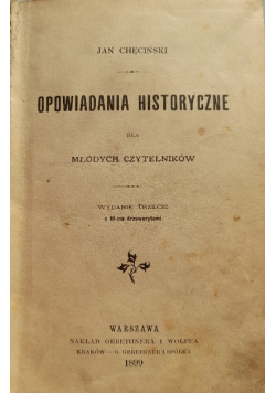 Opowiadania historyczne dla młodych czytelników 1899 r.