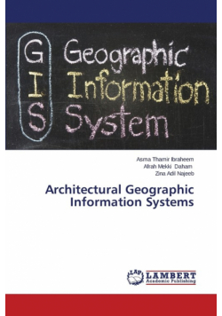 Architectural Geographic Information Systems