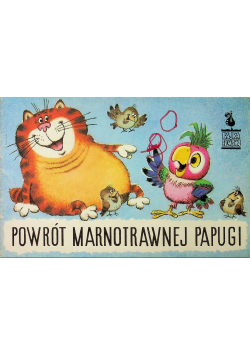 Powrót marnotrawnej papugi