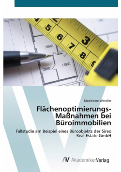 Flächenoptimierungs-Maßnahmen bei Büroimmobilien