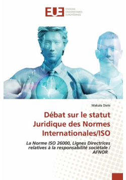Débat sur le statut Juridique des Normes Internationales/ISO