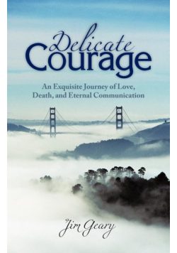Delicate Courage