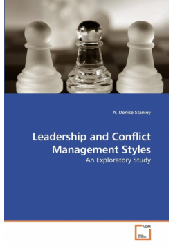 Leadership and Conflict Management Styles