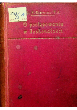O postępowaniu  w doskonałości i cnotach chrześcijańskich 1929 r.