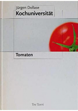 Kochuniversität Tomaten