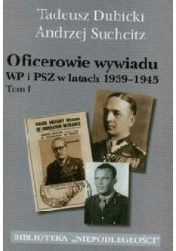 Oficerowie wywiadu... - T. Dubicki, A. Suchcitz