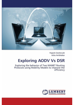 Exploring Aodv Vs Dsr