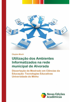 Utilização dos Ambientes Informatizados na rede municipal de Alvorada