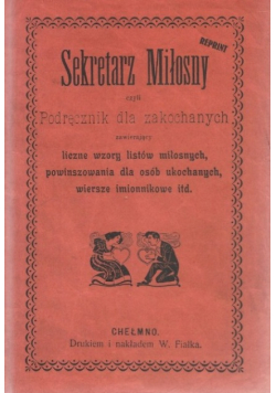 Sekretarz Miłosny Czyli podręcznik dla zakochanych
