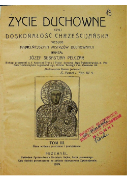 Życie Duchowne czyli doskonałość Chrześcijaństwa tom III  1924 r