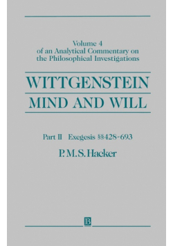 Wittgenstein Mind and Will V4 Pt 2