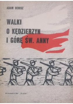 Walki o Kędzierzyn i Górę św Anny