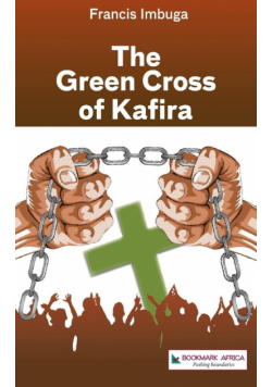 The Green Cross of Kafira