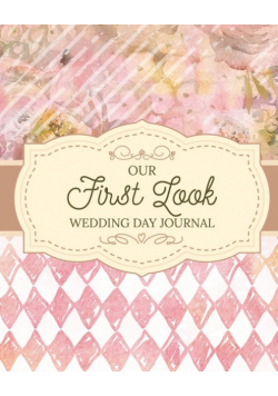 Our First Look Wedding Day Journal