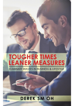 Tougher Times Leaner Measures