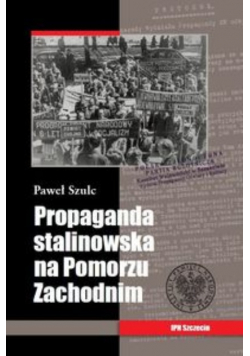 Propaganda stalinowska na Pomorzu Zachodnim