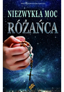 Niezwykła moc różańca