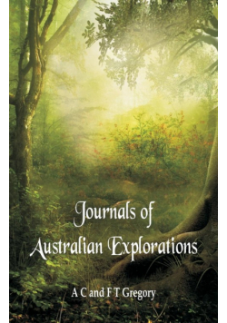 Journals of Australian Explorations