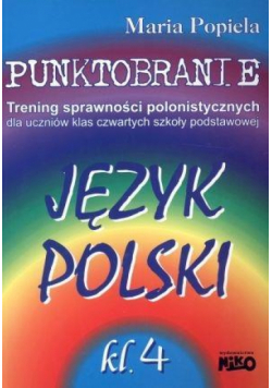 Punktobranie. Trening sprawności polonistycznych..