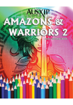 Amazons & Warriors 2