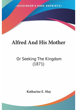 Alfred And His Mother