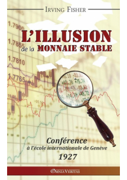 L'illusion de la monnaie stable