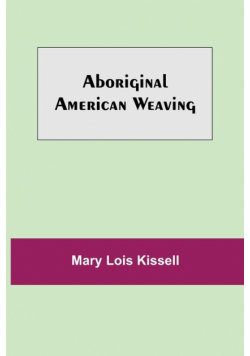 Aboriginal American Weaving