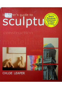 Beginners Guide To Sculpture
