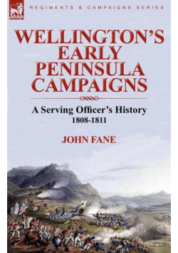 Wellington's Early Peninsula Campaigns