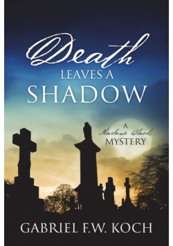Death Leaves a Shadow