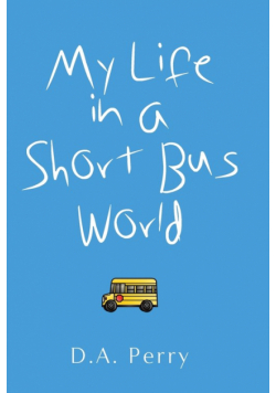 My Life in a Short Bus World