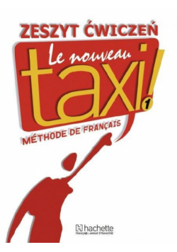 Le  Nouveau Taxi 1 ćwiczenia PL HACHETTE