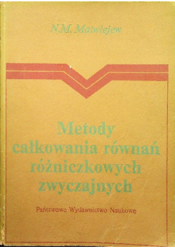 Metody całkowania równań różniczkowych zwyczajnych
