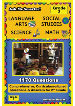 Ask Me Smarter! Language Arts, Social Studies, Science, and Math - Grade 2