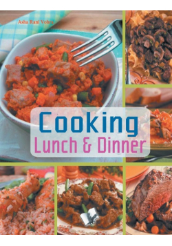 Cooking lunch & dinner