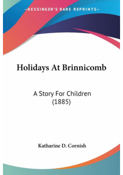Holidays At Brinnicomb