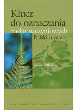 Klucz do oznaczania roślin naczyniowych Polski niżowej