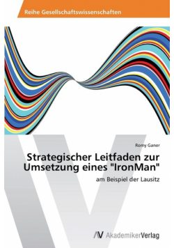 Strategischer Leitfaden zur Umsetzung eines "IronMan"