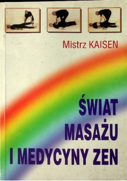 Świat masażu i medycyny Zen