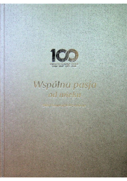 Wspólna pasja od wieku