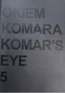 Okiem Komara 5